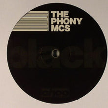 Load image into Gallery viewer, The Phony MCs : Black (12&quot;)
