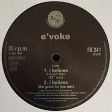 Load image into Gallery viewer, E&#39;voke : I Believe (12&quot;)
