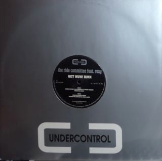 The Ride Committee Feat. Roxy : Get Huh! (Remix) (12
