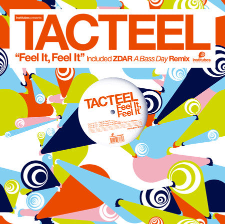 Tacteel : Feel It, Feel It (12