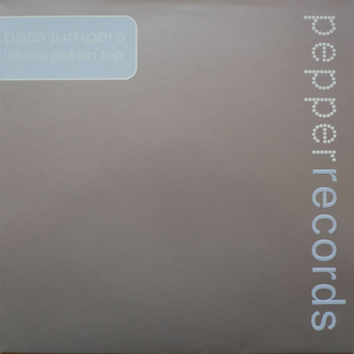 Bass Jumpers : Let Me Get On Top (12