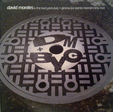 Load image into Gallery viewer, David Morales &amp; The Bad Yard Club : Gimme Luv (Eenie Meenie Miny Mo) (12&quot;)
