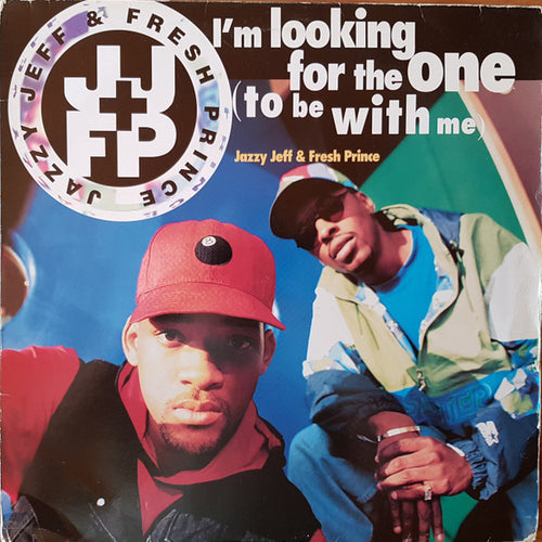 Jazzy Jeff & Fresh Prince* : I'm Looking For The One (To Be With Me) (12