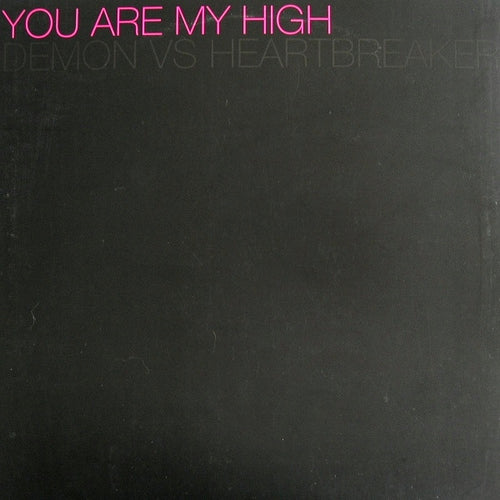 Demon vs. Heartbreaker : You Are My High (12