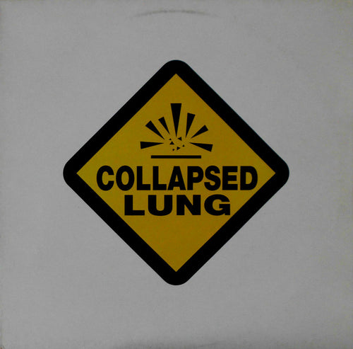 Collapsed Lung : Chainsaw Wedgie EP (12