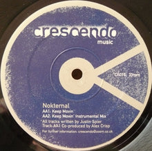 Load image into Gallery viewer, Nokternal : Cosmic Sauce / Keep Movin&#39; (12&quot;)
