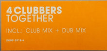 Load image into Gallery viewer, 4 Clubbers : Together (12&quot;)
