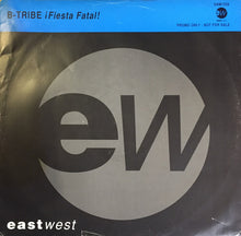 Load image into Gallery viewer, B-Tribe : ¡ Fiesta Fatal ! (12&quot;, Promo)
