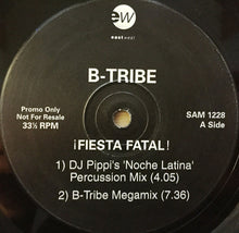 Load image into Gallery viewer, B-Tribe : ¡ Fiesta Fatal ! (12&quot;, Promo)
