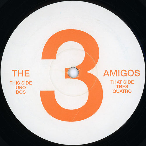 The 3 Amigos : 3 AM (12