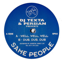 Load image into Gallery viewer, DJ Texta &amp; Persian : Well, Well, Well / Dub, Dub, Dub (12&quot;)
