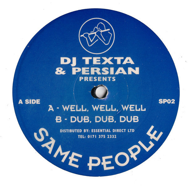 DJ Texta & Persian : Well, Well, Well / Dub, Dub, Dub (12