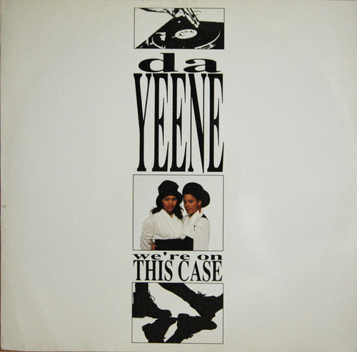 Da Yeene* : We're On This Case (12