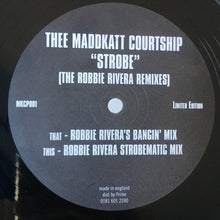 Load image into Gallery viewer, Maddkatt Courtship III* : Strobe (The Robbie Rivera Remixes) (12&quot;, Ltd)
