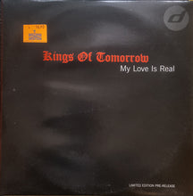 Load image into Gallery viewer, Kings Of Tomorrow : My Love Is Real (12&quot;, S/Sided, Ltd)
