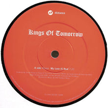 Load image into Gallery viewer, Kings Of Tomorrow : My Love Is Real (12&quot;, S/Sided, Ltd)
