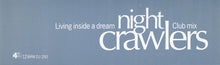 Load image into Gallery viewer, Nightcrawlers : Living Inside A Dream (12&quot;, Promo)
