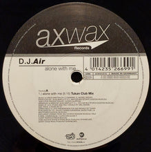 Load image into Gallery viewer, D.J.Air* : Alone With Me (12&quot;)
