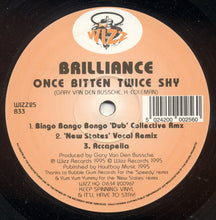 Load image into Gallery viewer, Brilliance : Once Bitten Twice Shy (12&quot;)
