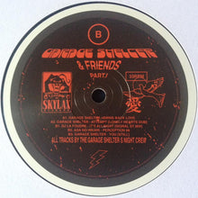Load image into Gallery viewer, Garage Shelter : Garage Shelter &amp; Friends Part. I  (12&quot;)
