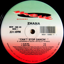 Load image into Gallery viewer, Zhana* : Can&#39;t Stop Dancin&#39; (12&quot;)
