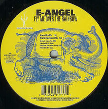 Load image into Gallery viewer, E-Angel : Fly Me Over The Rainbow (12&quot;)
