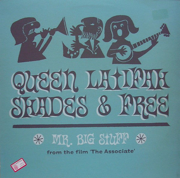 Queen Latifah, Shades (2) & Free (2) : Mr. Big Stuff (12