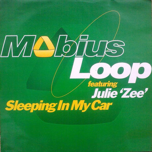 Mobius Loop Featuring Julie 'Zee'* : Sleeping In My Car (12
