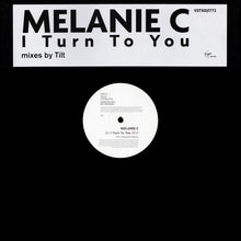 Load image into Gallery viewer, Melanie C : I Turn To You (Mixes By Tilt) (12&quot;, Promo)
