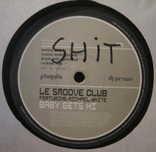 Load image into Gallery viewer, Le Smoove Club : Baby Gets Hi (2x12&quot;, Promo)
