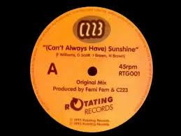 C223 : (Can't Always Have) Sunshine (12