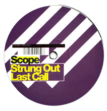 Load image into Gallery viewer, Scope (12) : Strung Out / Last Call (12&quot;)

