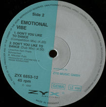 Load image into Gallery viewer, Emotional Vibe : Don&#39;t You Like To Dance (12&quot;)
