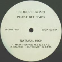 Load image into Gallery viewer, People Get Ready : Natural High (2x12&quot;, Promo)
