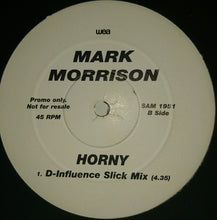 Load image into Gallery viewer, Mark Morrison : Horny (R &amp; B Mixes) (12&quot;, Promo)
