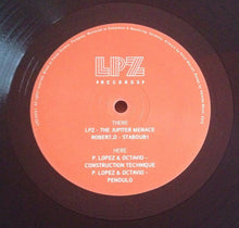Load image into Gallery viewer, LPZ, Robert_o, P. Lopez &amp; Octavio : The Jupiter Menace (12&quot;, EP)
