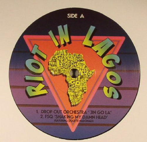 Drop Out Orchestra, FSQ, South Beach Recycling : Riot In Lagos (12