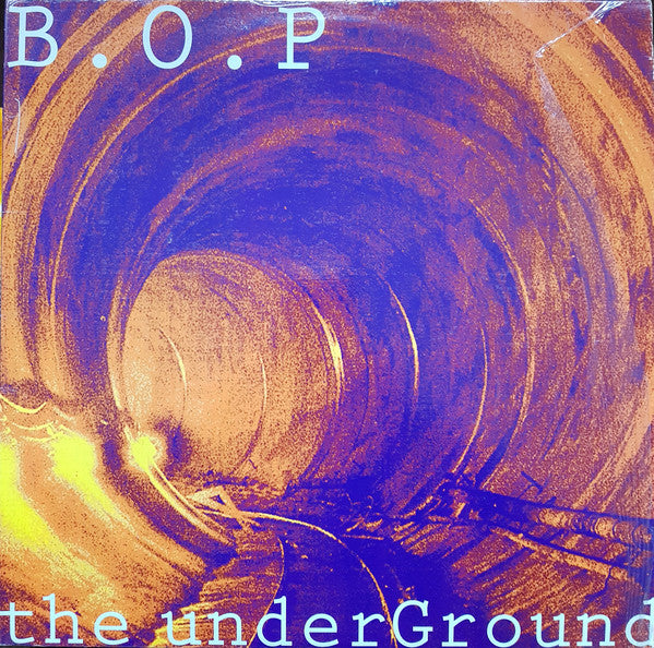 B.O.P. : The Underground E.P. (12