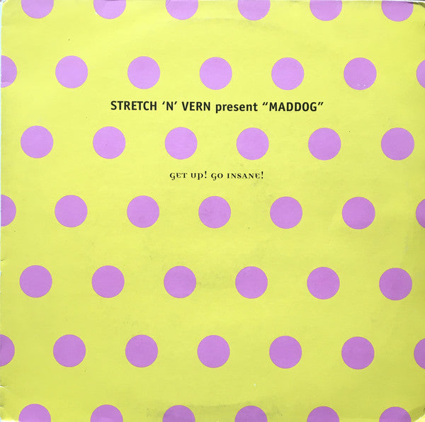 Stretch 'N' Vern* Present 