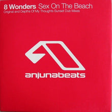 Load image into Gallery viewer, 8 Wonders : Sex On The Beach (12&quot;)
