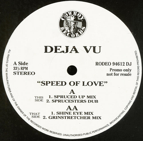 Deja Vu : Speed Of Love (12
