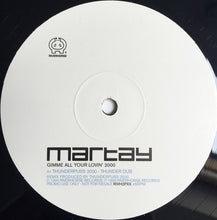Load image into Gallery viewer, Martay : Gimme All Your Lovin&#39; 2000 (12&quot;, Promo)
