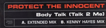 Load image into Gallery viewer, Protect The Innocent : Body Talk (Talk 2 Me) (12&quot;, Promo)
