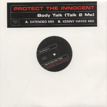 Load image into Gallery viewer, Protect The Innocent : Body Talk (Talk 2 Me) (12&quot;, Promo)
