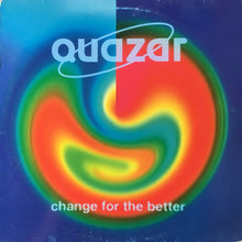 Load image into Gallery viewer, Quazar : Change For The Better (12&quot;, P/Mixed)
