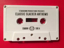 Load image into Gallery viewer, StabUdown Productions : Classic Slacker Anthems (Cass, Mixtape)
