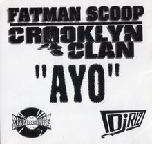 Load image into Gallery viewer, Fatman Scoop &amp; Crooklyn Clan : Ayo (12&quot;)

