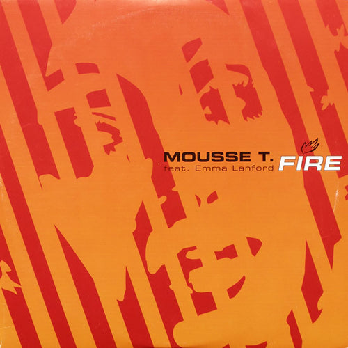 Mousse T. Feat. Emma Lanford : Fire (2x12