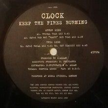 Load image into Gallery viewer, Clock : Keep The Fires Burning (12&quot;)
